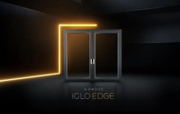 Nowa era stolarki okiennej: DRUTEX prezentuje IGLO EDGE